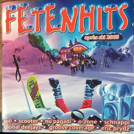 Eric Prydz, Nu Pagadi, Alcazar - Fetenhits Apres Ski 2005