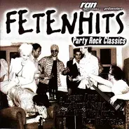 Bloodhound Gang / Blink 182 / Guano Apes a.o - Fetenhits - Party Rock Classics