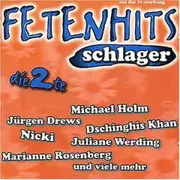 Double CD - Wolfgang Petry / Dschinghis Khan a.o. - Fetenhits - Schlager Die 2te