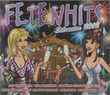 Psy / Taio Cruz / The Bosshoss a.o. - Fetenhits Silvester 2012