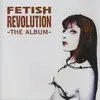 CD - Various - Fetish Revolution - The Album