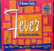 CD - Tony Bennett, Count Basie, a.o - Fever - Get Hip To The Cool Vibes...