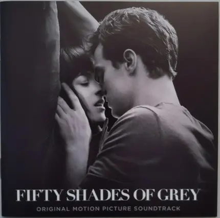 Various - Fifty Shades Of Grey (Original Motion Picture Soundtrack)