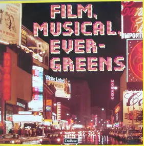Various Artists - Film, Musical, Evergreens