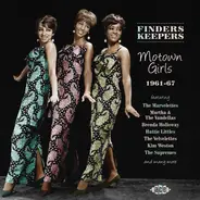 Various - Finders Keepers (Motown Girls 1961-67)