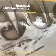 Innerzone Orchestra, Alex Gopher, a.o - Findomestic Jazz Experience Vol. 2 Today Sound