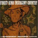 CD - Finest-Kind Insurgent Country - A Bloodshot Records Sampler