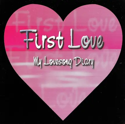 Echt, Sasha a.o. - First Love (My Lovesong Diary)