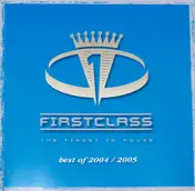 Eric Prydz - Firstclass - The Finest In House - Best Of 2004 / 2005