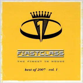 Various Artists - Firstclass - The Finest In House - Best Of 2007 - Vol. 1