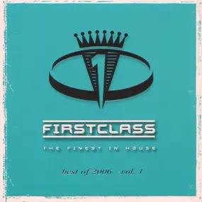 The Disco Boys - Firstclass - Best Of 2006 - Vol. 1