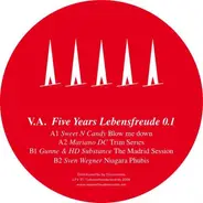 Sweet 'n Candy, Mariano DC, Gunne & HD Substance, Sven Wegner - Five Years Lebensfreude 0.1