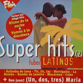 Paradisio - Flair L'Hebdo : Super Hits (2) tubes Latinos