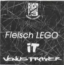7inch Vinyl Single - Fleisch LEGO / iT / Venus Prayer - Flight 13 Records & Mailorder Präsentiert