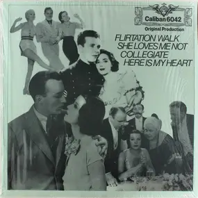 Various Artists - Flirtation Walk / She Loves Me Not / Collegiate / Here Is My Heart