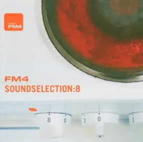 Tocotronic - FM4 SoundSelection Vol. 8