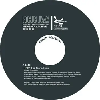 Third Eye, Joe Haider, Erich Ferstl - Focus Jazz: More Modern Jazz From The Wewerka Archive 1966-1969
