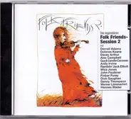 Derroll Adams / Davey Arthur / Alex Campbell a.o. - Folk Friends 2