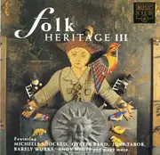 CD - Oysterband / Michelle Shocked / Peggy Seeger a.o. - Folk Heritage lll