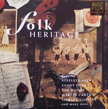 Chilli Willi & The Red Hot Peppers, Tim Hart & Maddy Prior a.o. - Folk Heritage