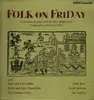 LP - Robin Dransfield And Barry Dransfield / Tony Rose o.a. - Folk On Friday