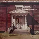 LP - Various - Folk Music = Volksmusik = Musique Folklorique