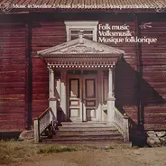 Lena Larsson a.o. - Folk Music = Volksmusik = Musique Folklorique