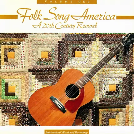 Bentley Ball, Paul Robeson, Carl Sandburg - Folk Song America: A 20th Century Revival - Volume One