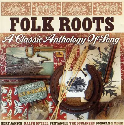 Various - Folk Roots : A Classic Anthology Of Song
