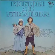 Facio Santillan, Gerardo Servin ao. - Folklore Aus Südamerika