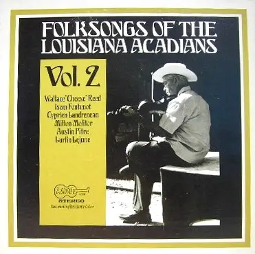 Folk Sampler - Folksongs Of The Louisiana Acadians Vol. 2