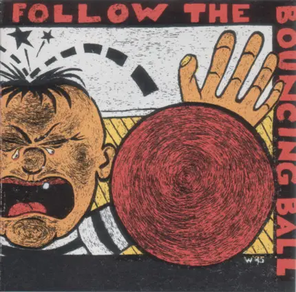 Stratotanker,Alger Hiss,Holiday Flyer,Fuck, u.a - Follow The Bouncing Ball