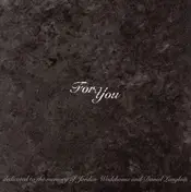 Misery Signals - For You: Dedicated To The Memory Of Jordan Wodehouse And Daniel Langlois