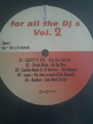 Hinda Hicks a.o. - For All The Djs Vol. 2