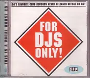 Will To Will, The Buzz Boyzz Presents Chynna, Shampale Cartier a.o. - For DJs Only