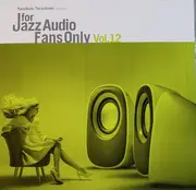 LP - Various - For Jazz Audio Fans Only Vol. 12 - inlay