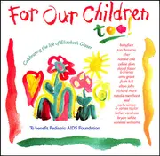 CD - Celine Dion / Elton John / a. o. - For Our Children Too!