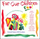 CD - Celine Dion / Elton John / a. o. - For Our Children Too!