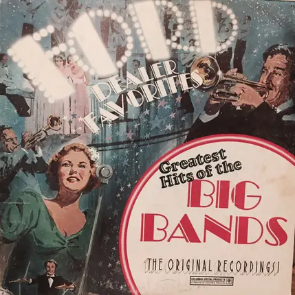 Benny Goodman & His Orchestra, Woody Herman And His Orchestra, The Modernaires - Ford Dealer Favorites - Greatest Hits Of The Big Bands