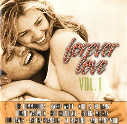 The Commodores, Barry White, Dionne Warwick - Forever Love Vol. 1 (Oldies)