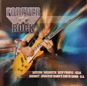 CD - Boston, Rainbow, Journey a.o. - Forever Rock
