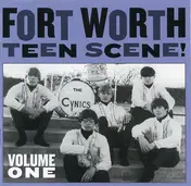 The Cynics - Fort Worth Teen Scene Volume One