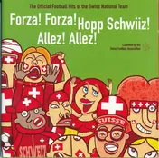 Ivo - Forza! Forza! Hopp Schwiiz! Allez! Allez!