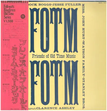 Mississipi John Hurt, Hobart Smith, Jesse Fuller, a.o. - FOTM - Friends Of Old Time Music