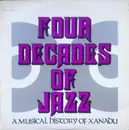Double LP - Charlie Parker / Sam Jones a.o. - Four Decades Of Jazz - A Musical History Of Xanadu