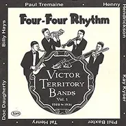 The Victor Territory Bands - Four-Four Rhythm-Victor Territory Bands Vol. 1: 1928 to 1931