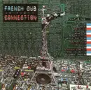 CD - Seven Dub, Djins, LXR a.o. - French Dub Connection