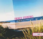 Phoenix / M / A.S. Dreagon - French Essentials - Pop And Rock Music Produced In France