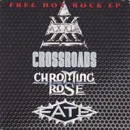 Crossroads, Axxis, Fate a.o. - Free Hot Rock EP