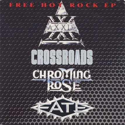 Crossroads, Axxis, Fate a.o. - Free Hot Rock EP